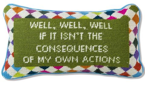 Consequences Needlepoint Pillow